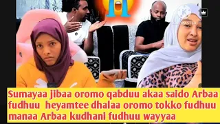 Sumayaa Jibaa Oromo Qabdu Akaa Saido Arba Fudhu Heyamtee Dhalaa Oromo Tokko Fudhuu Arba Kudhani 10k 