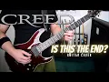 Download Lagu Creed - Is This The End? (Guitar Cover)