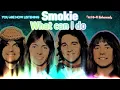 Lagu Smokie - What can I do [Ai Hi-Fi Enhanced💯]