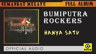 Download Hanya Satu - BUMIPUTRA ROCKERS [ OFFICAL AUDIO ] MP3