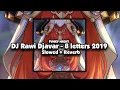 Download Lagu DJ Rawi Djavar - 8 letters 2019 ( Slowed + reverb ) 🎧