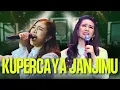 Download Lagu Ps. Nita Setiawan, Melitha Sidabutar \u0026 KA Worship - Kupercaya JanjiMu [Official Music Video]