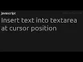 Insert text into textarea at cursor position