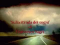 "Sulla strada dei sogni" di Francesco Nigri