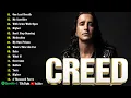 Lagu Creed Greatest Hits Full Album - The Best Songs Of Creed - Creed Band Ultimate Rock Hits Playlist