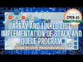 Arrays and Linked Lists together with Stacks and Queues Program