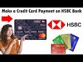 How To Make a Credit Card Payment on HSBC Bank 2025