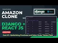 Python Django React Ecommerce Tutorial Part 27 Amazon Clone Optimizing PO and SO Order Tables