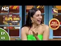 Download Lagu The Kapil Sharma Show Season 2-दी कपिल शर्मा शो सीज़न 2 - Ep 49- Entering Kabir Singh -15th June,2019