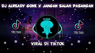 Download DJ Viral Tiktok ||Already Gone X  Awas Jangan Sampai Salah Pasangan ||Riski SZ ( Nabih ikoo remix ) MP3