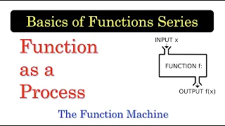 BFUN02 Function as a Process The Function Machine with English subtitles