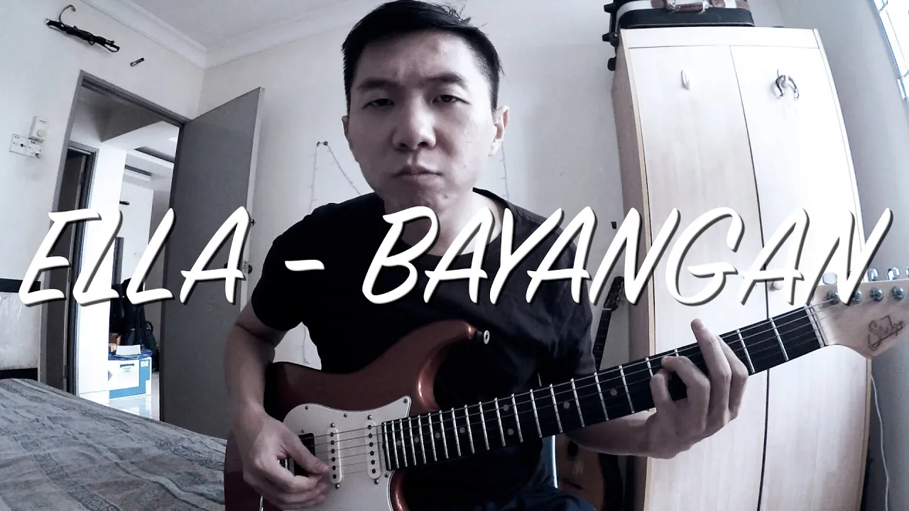 ELLA - BAYANGAN - GUITAR COVER -