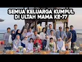 Download Lagu SEMUA KELUARGA KUMPUL DI ULTAH MAMA KE-77