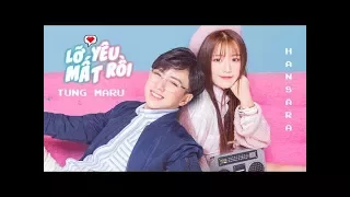 Download HAN SARA feat TÙNG MARU | LỠ YÊU MẤT RỒI | OFFICIAL MUSIC VIDEO MP3