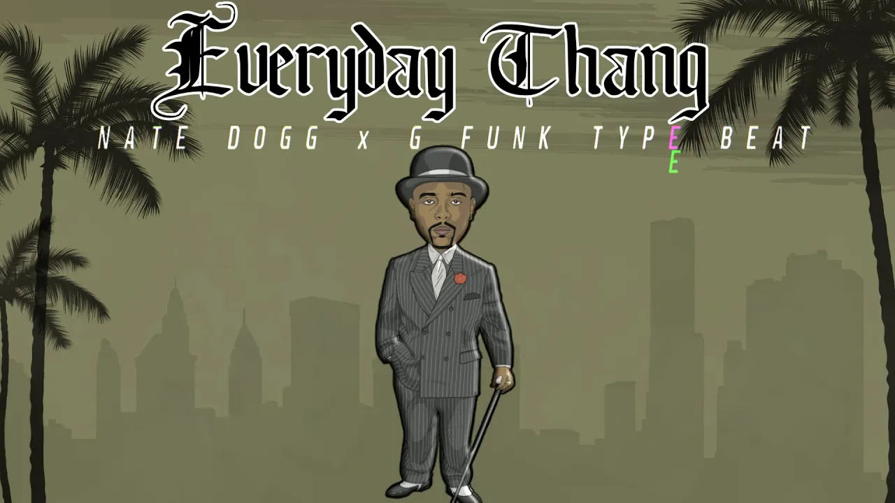 *SOLD* Nate Dogg x G Funk Type Beat - Everyday THANG *SOLD*