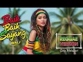 BAIK BAIK SAYANG - Wali | Cover Reggae Version