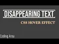 Amazing Disappearing Text On Hover In Html - Css Hover Effect