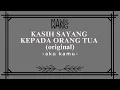 Download Lagu MAWANG - KASIH SAYANG KEPADA ORANG TUA \