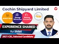 All details about Interview GD Writing Skills in Cochin Shipyard Limited Shibil selected in CSL