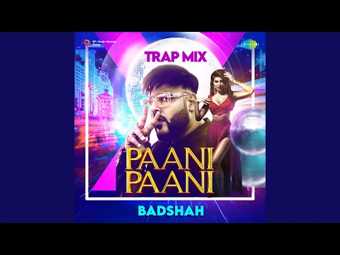 Download MP3 Paani Paani - Trap Mix