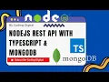 Build Nodejs TypeScript REST API with MongoDB Database Coding Digital