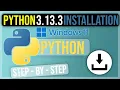 How to install Python 3 13 3 on Windows 11 2025