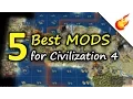 5 Best Mods for CIVILIZATION 4