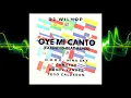 Download Lagu N.O.R.E Ft Daddy Yankee,Tego Calderon,GemStar - Oye Mi Canto (Extended-Beat-Versión-DjWilHoP)
