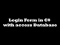 Login Form in C with access Database by Robin