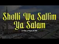 Download Lagu SHOLLI WA SALLIM YA SALAM | Cak Rozi Feat Majelis Az Zahir | Lirik \u0026 Sholawat