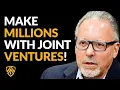 The SECRET to Earning MILLIONS through Joint Ventures Jay Abraham on Marketing