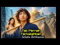 Lagu TAK PERNAH TERKALAHKAN SELALU BERKUASA || DRAMA CHINA