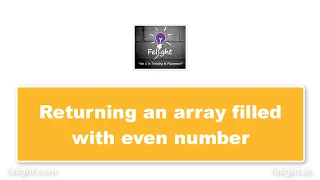 Java Basics Returning an array filled with even numbers in Java