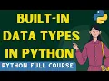 Built in Data Types In Python data types in python data types