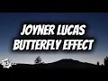 Joyner Lucas _ butterfly effect lyrics video @JoynerLucasOfficial #lyrics #foryou #fyp 