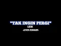 Download Lagu LIRIK LAGU KU TAK INGIN PERGI || RISWANDI