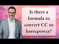 Is there a formula to convert CC to horsepower