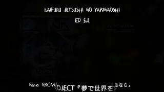 Download Ending FULL KAIFUKU JUTSUSHI NO YARIAOSHI by ARCANA PROJECT MP3