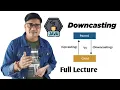 What is Downcasting in java Downcasting in java Upcasting and Downcasting in Java