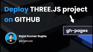 How to deploy a Three js project on GitHub Not using Webpack