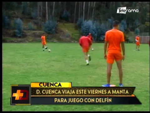 Deportivo Cuenca viaja este viernes a Manta para juego con Delfín