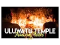 Download Lagu KECAK FIRE DANCE AT ULUWATU TEMPLE