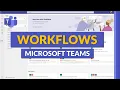 How to use Workflows in Microsoft Teams