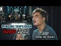 Download Lagu Charly Van Houten - Mendung Tanpo Udan (Koplo Jozz)