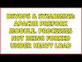 DevOps SysAdmins Apache prefork module Processes not being forked under heavy load