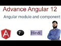 Advance Angular 12 Tutorials Angular module and component