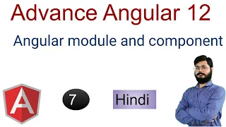 Advance Angular 12 Tutorials Angular module and component