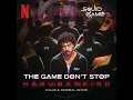 The Game Don't Stop - Squid Game 2 - Hanumankind, Kalmi & Parimal Shais