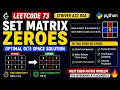 Set Matrix Zeroes Optimal O 1 Space Solution LeetCode 73 Python Striver A2Z DSA