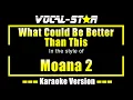 What Could Be Better Than This Karaoke | Moana 2 Karaoke Version